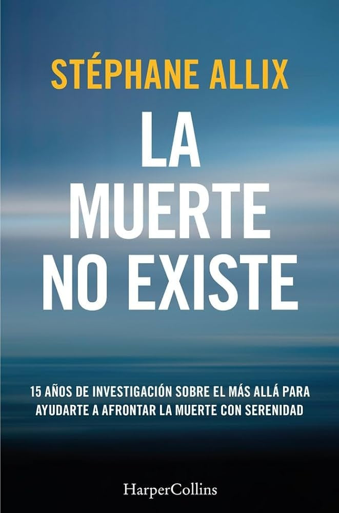 MUERTE NO EXISTE, LA | STEPHANE ALLIX