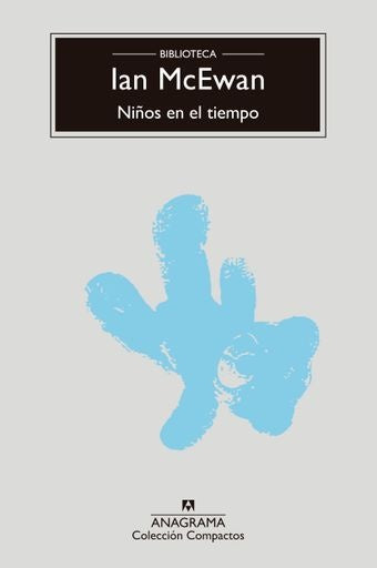 NIÑOS EN EL TIEMPO | IAN MC.EWAN