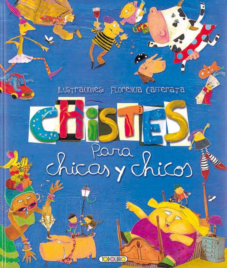 Chistes para chicas y chicos | Editorial Todolibro