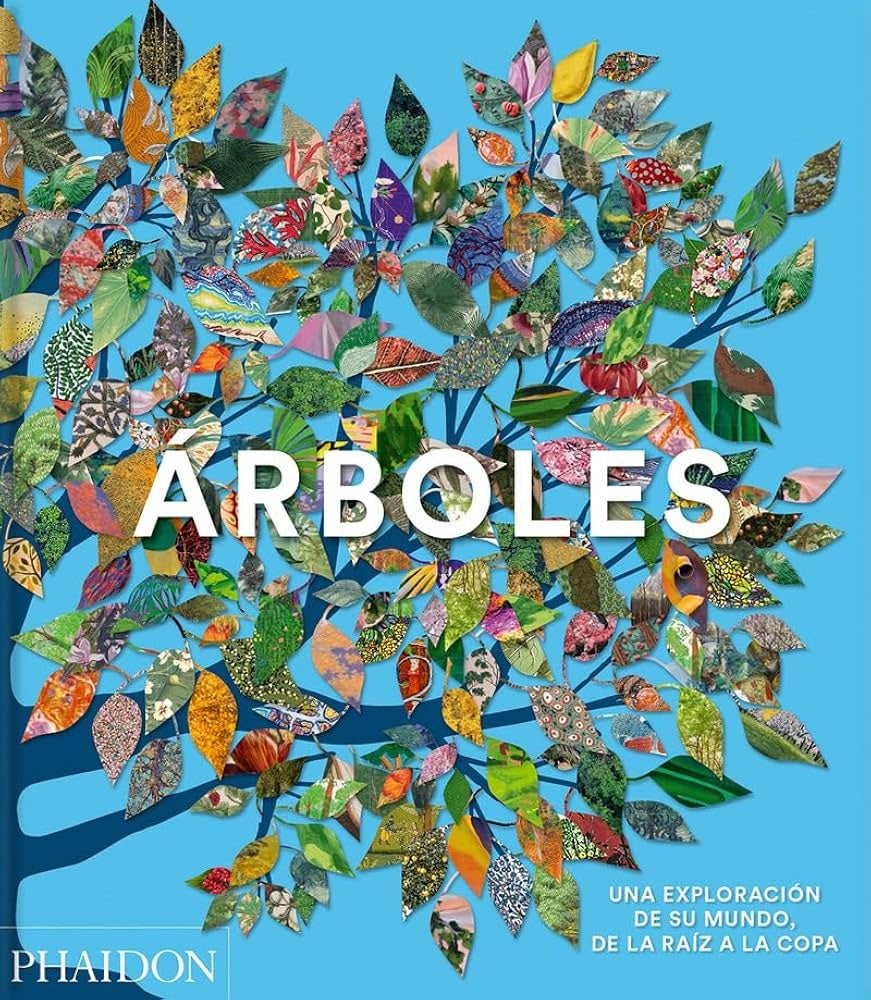 Árboles. Una exploración de su mundo, de la raíz a la copa | TONY KIRKHAM