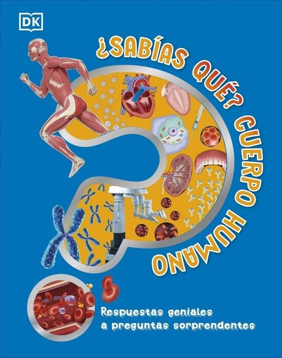 ¿Sabías que? Cuerpo humano | DK