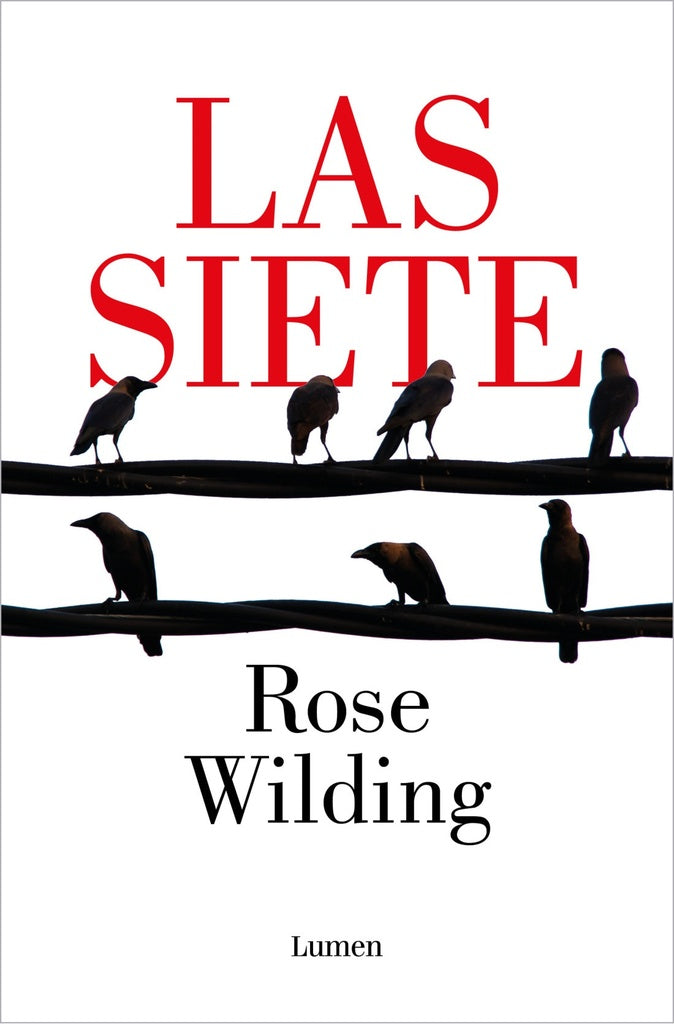 SIETE, LAS | ROSE WILDING