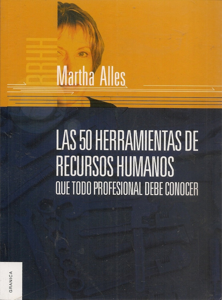 50 HERRAMIENTAS DE RECURSOS HUMANOS, LAS | MARTHA ALLES