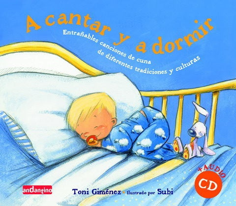 A CANTAR Y A DORMIR | GIMENEZ T. / SUBI