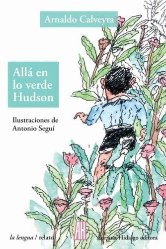 ALLA EN LO VERDE HUDSON | CALVEYRA ARNALDO