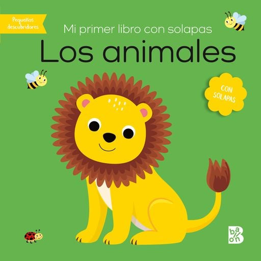 ANIMALES, LOS. MI PRIMER LIBRO CON SOLAPAS