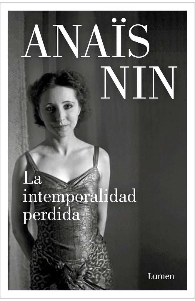 La intemporalidad perdida | ANAÏS NIN