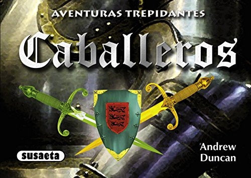 CABALLEROS. AVENTURAS TREPIDANTES