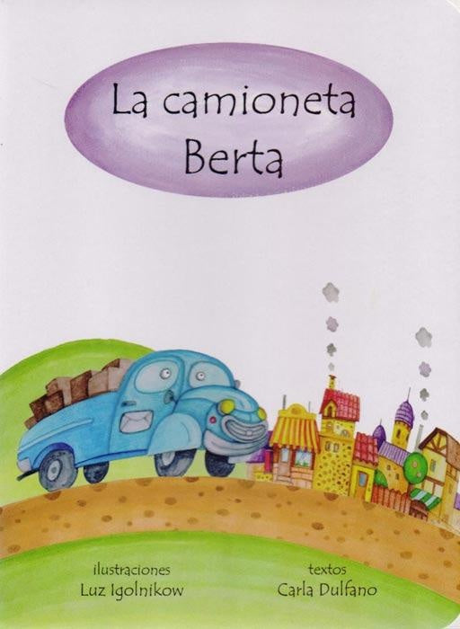 CAMIONETA BERTA, LA | IGOLNIKOW LUZ/ DULFANO CARLA