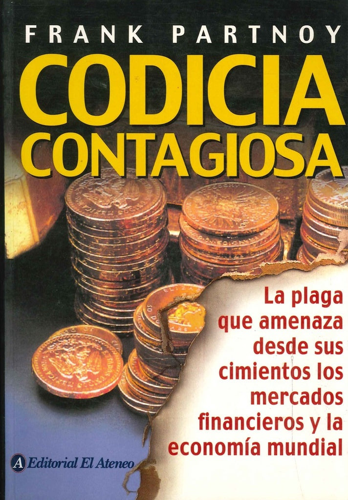 CODICIA CONTAGIOSA | PARTNOY FRANK