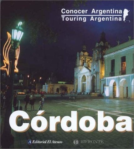 CORDOBA. CONOCER ARGENTINA