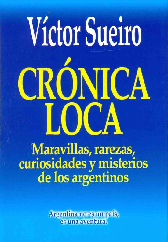 CRONICA LOCA | VICTOR SUEIRO