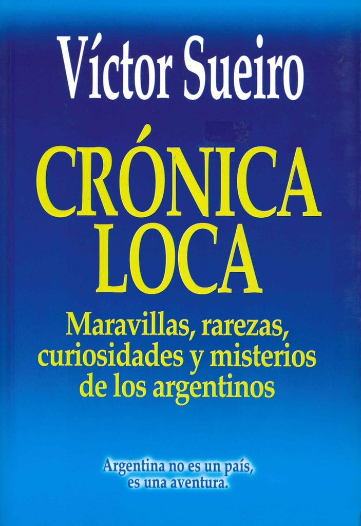 CRONICA LOCA | VICTOR SUEIRO