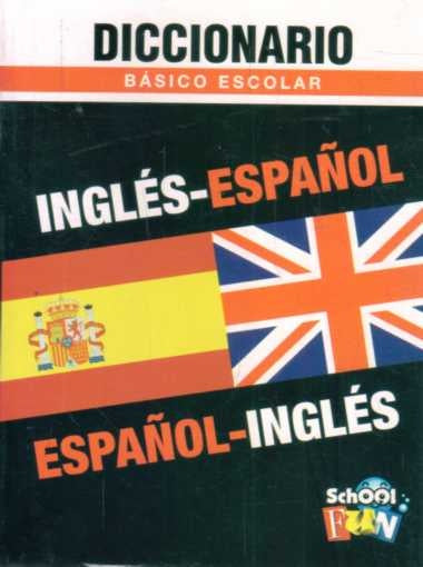 DICCIONARIO INGLES ESPAÑOL BASICO ESCOLAR