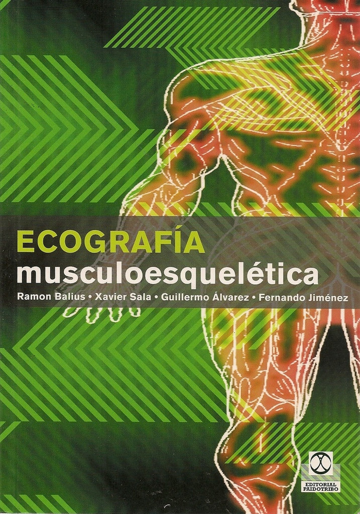 ECOGRAFIA MUSCULOESQUELETICA | RAMON BALIUS-XAVIER SALA-GUILLERMO ALVAREZ-FERNAND