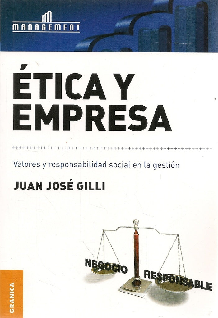 ETICA Y EMPRESA | GILLI JUAN JOSE