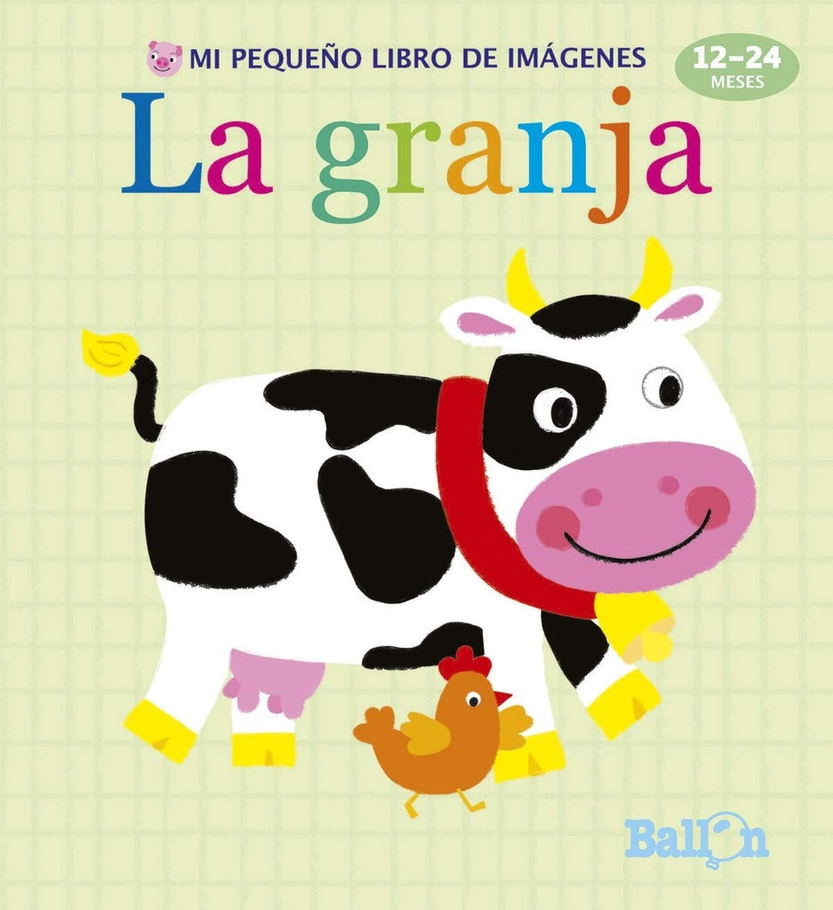 GRANJA, LA. MI PEQUEÑO LIBRO DE IMAGENES