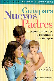 GUIA PARA NUEVOS PADRES | FRANCIS ROSEMBERG