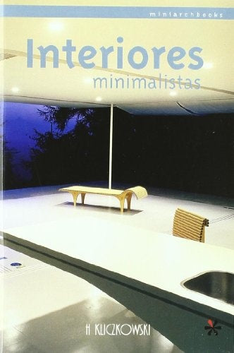INTERIORES MINIMALISTAS | KLICZKOWSKI H