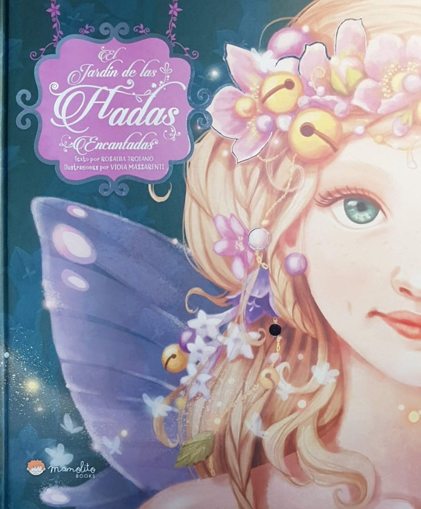 JARDIN DE LAS HADAS ENCANTADAS, EL | TROIANO ROSALBA