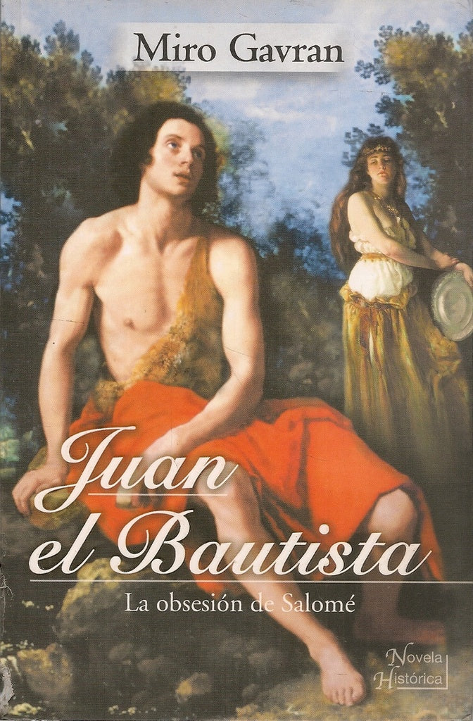 JUAN EL BAUTISTA | GAVRAN MIRO