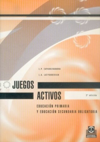 JUEGOS ACTIVOS | ZAPAROZHANOVA L. P./ LATYSHKEVICH L. A.