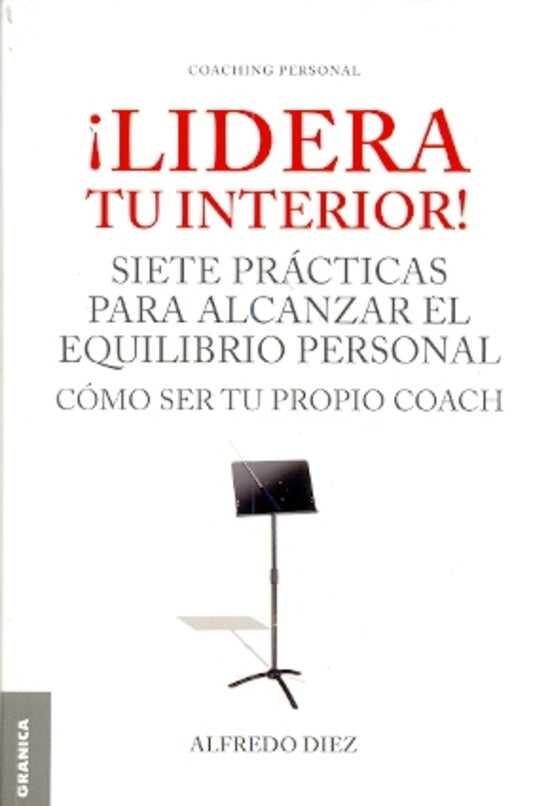 LIDERA TU INTERIOR! | DIEZ ALFREDO