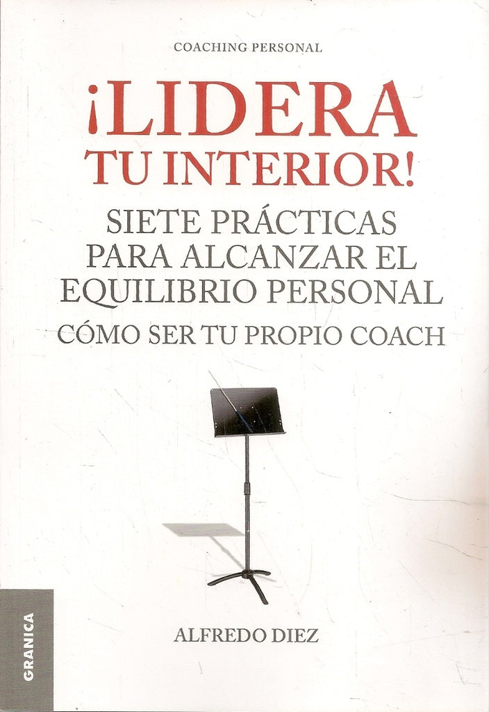 LIDERA TU INTERIOR! | DIEZ ALFREDO