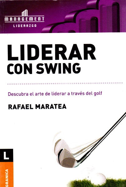 LIDERAR CON SWING | MARATEA RAFAEL