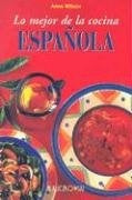 MEJOR DE LA COCINA ESPAÑOLA, LO | WILSON ANNE