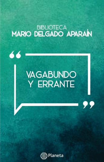 P. Vagabundo y errante | Mario Delgado Aparaín