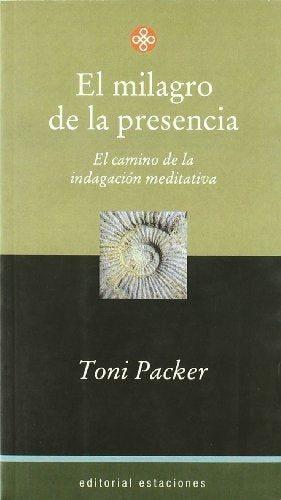 MILAGRO DE LA PRESENCIA, EL | TONI PACKER