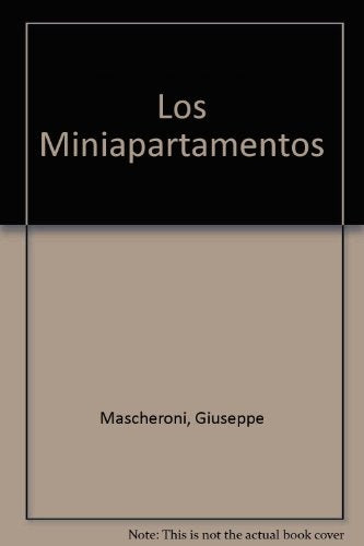 MINIAPARTAMENTOS, LOS - DISEÑARLOS Y AMUEBLARLOS | MASCHERONI GIUSEPPE