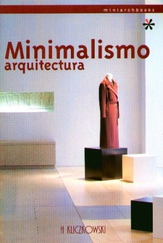 MINIMALISMO ARQUITECTURA