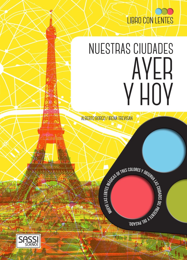 NUESTRAS CIUDADES AYER Y HOY | BORGO ALBERTO/ TREVISAN IRENA