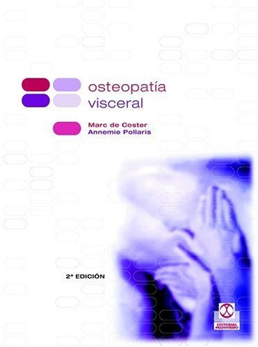 OSTEOPATIA VISCERAL | DE COSTER MARC / ANNEMIE POLLARIS