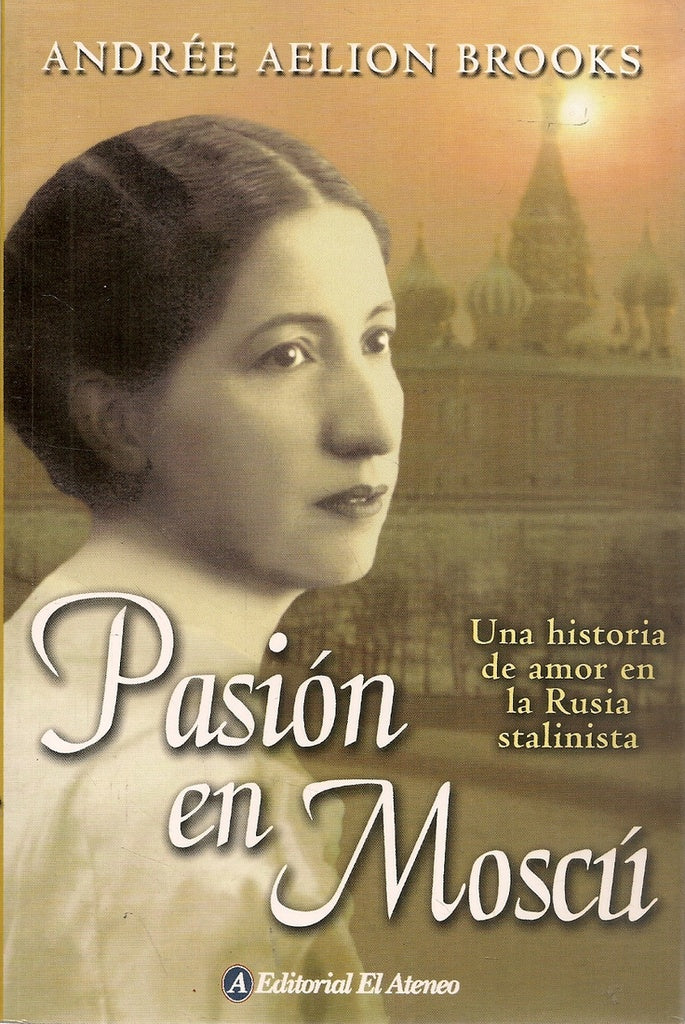 PASION EN MOSCU | AELION BROOK SANDREE