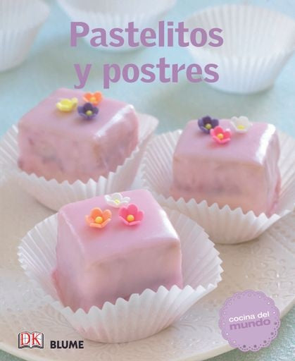 PASTELITOS Y POSTRES. COCINA DEL MUNDO