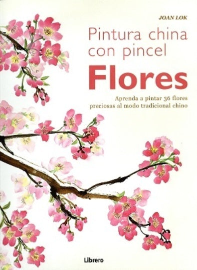 PINTURA CHINA CON PINCEL. FLORES | LOK JOAN
