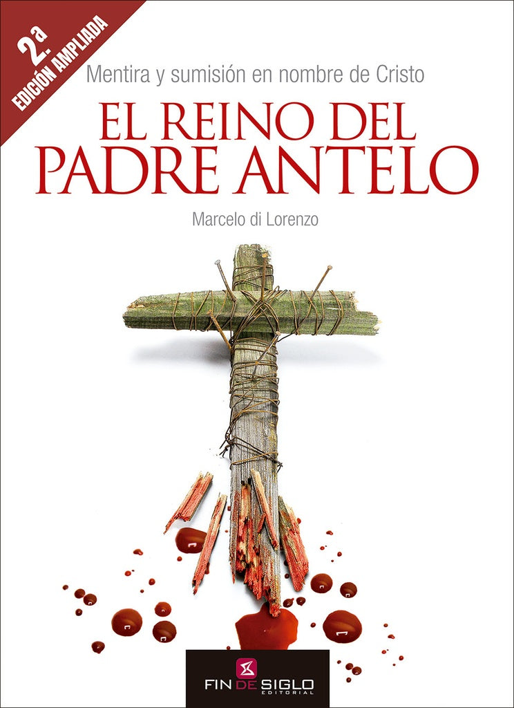 REINO DEL PADRE ANTELO, EL | MARCELO DI LORENZO