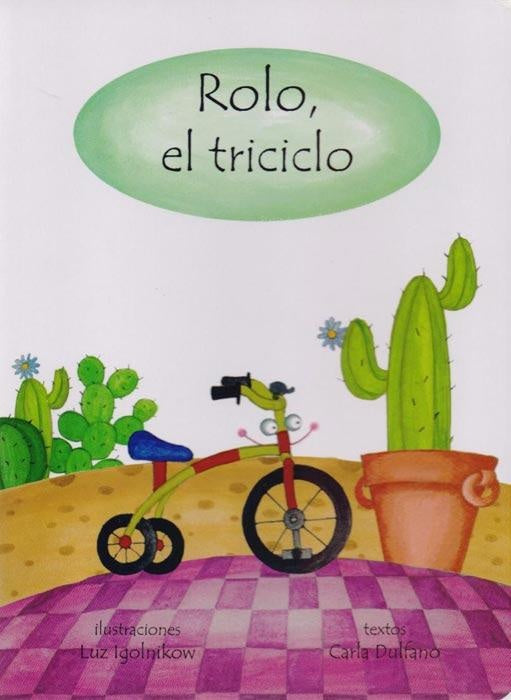 ROLO, EL TRICICLO | IGOLNIKOW LUZ/ DULFANO CARLA