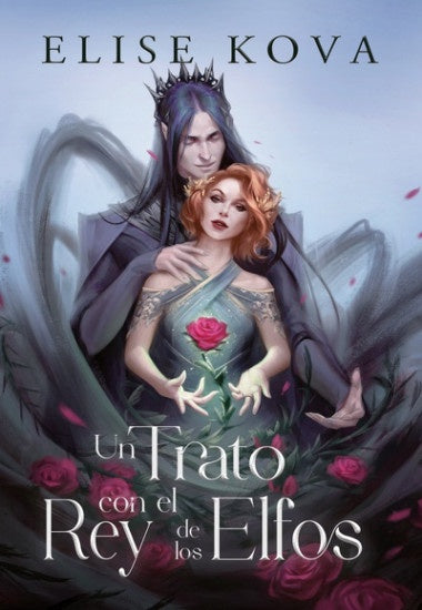 Un trato con el Rey de Los Elfos | ELISE KOVA
