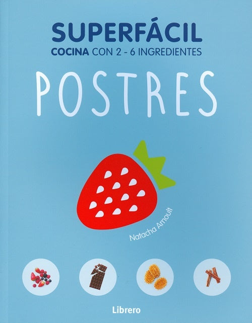 SUPERFACIL. POSTRES | ARNOULT NATACHA