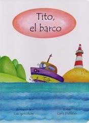 TITO, EL BARCO | IGOLNIKOW LUZ/ DULFANO CARLA