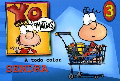 YO MATIAS 3 | SENDRA