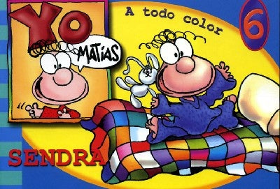 YO MATIAS 6 | SENDRA