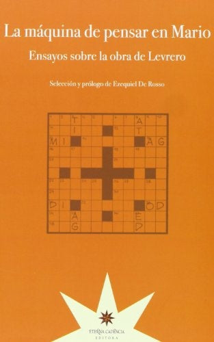 La máquina de pensar en Mario | Ezequiel De Rosso