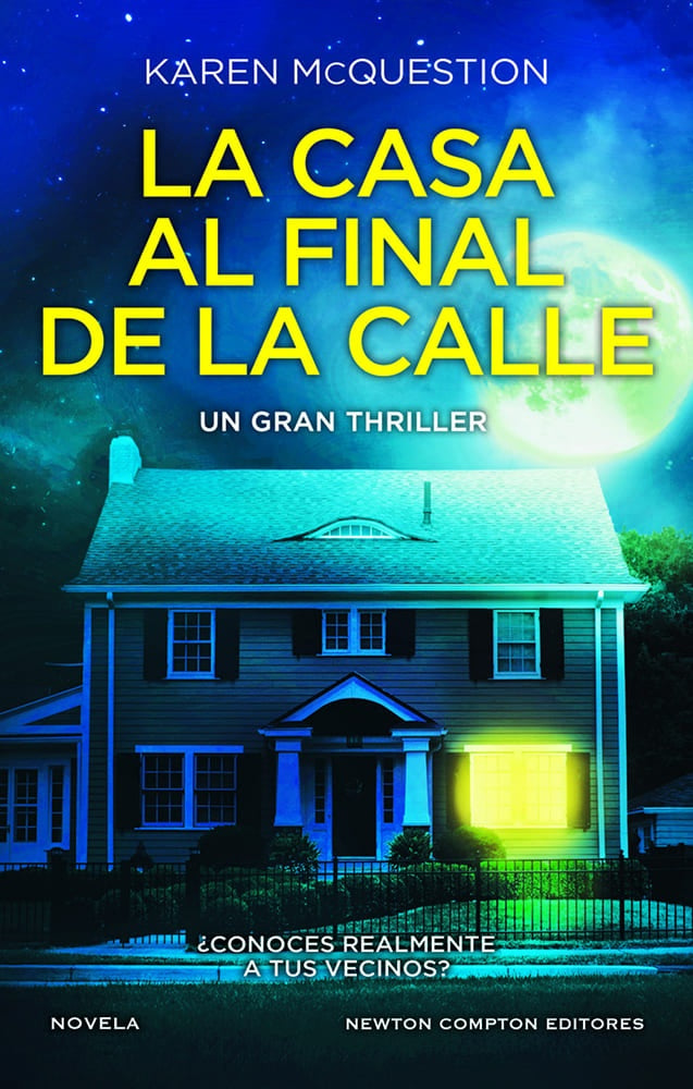CASA AL FINAL DE LA CALLE, LA | KAREN MCQUESTION