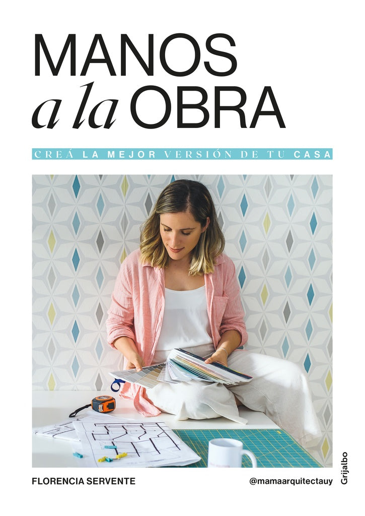 Manos a la obra | FLORENCIA SERVENTE