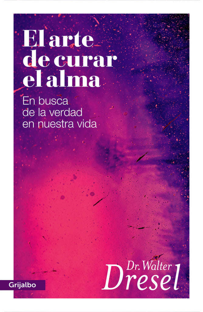 El arte de curar el alma | Walter Dresel